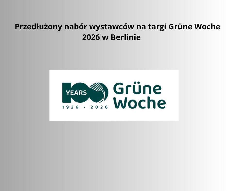 Przedłużony nabór wystawców na targi Grüne Woche 2026 w Berlinie