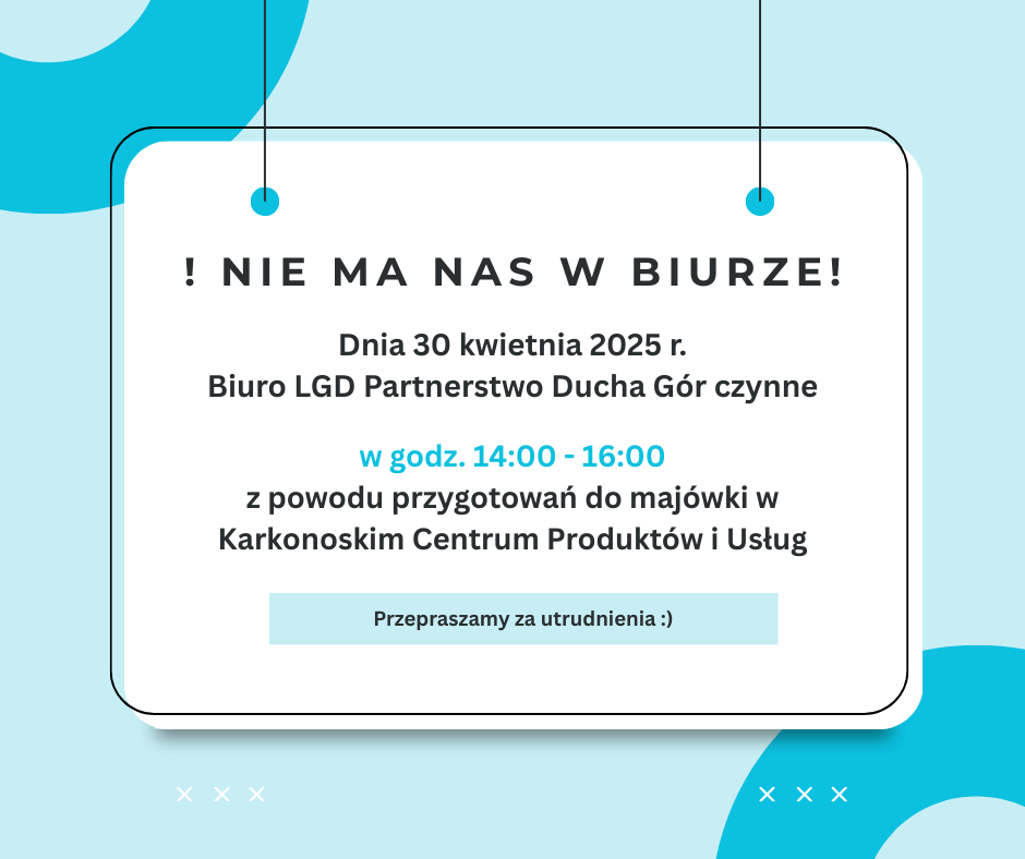 Godziny funkcjonowania biura w dniu 30.04.2025 r.