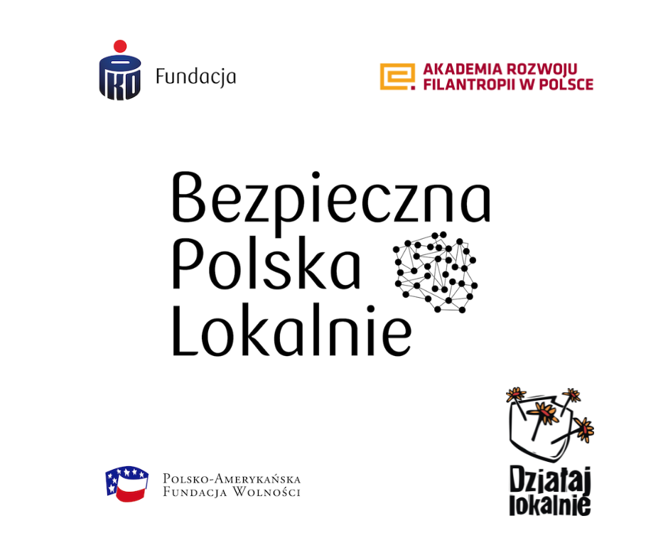 LGD Partnerstwo Ducha Gór regionalnym operatorem ścieżki programu „Działaj Lokalnie” – „Bezpieczna Polska Lokalnie”