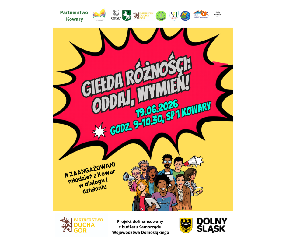 Giełda Różności: oddaj, wymieniaj! Akcja organizowana jest w ramach projektu # ZAANGAŻOWANI młodzież z Kowar w dialogu i działaniu
